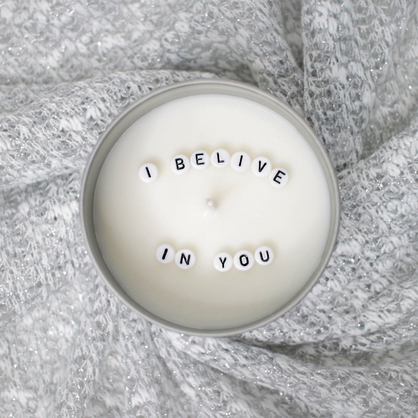 I BELIEVE IN YOU CANDLE